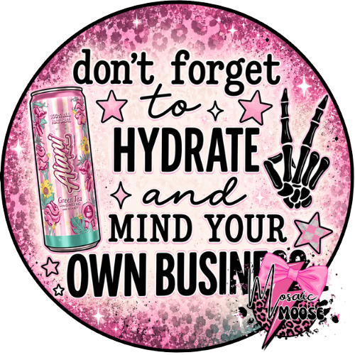 Don't forget to hydrate