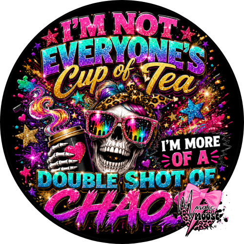 Not Everyones cup of tea
