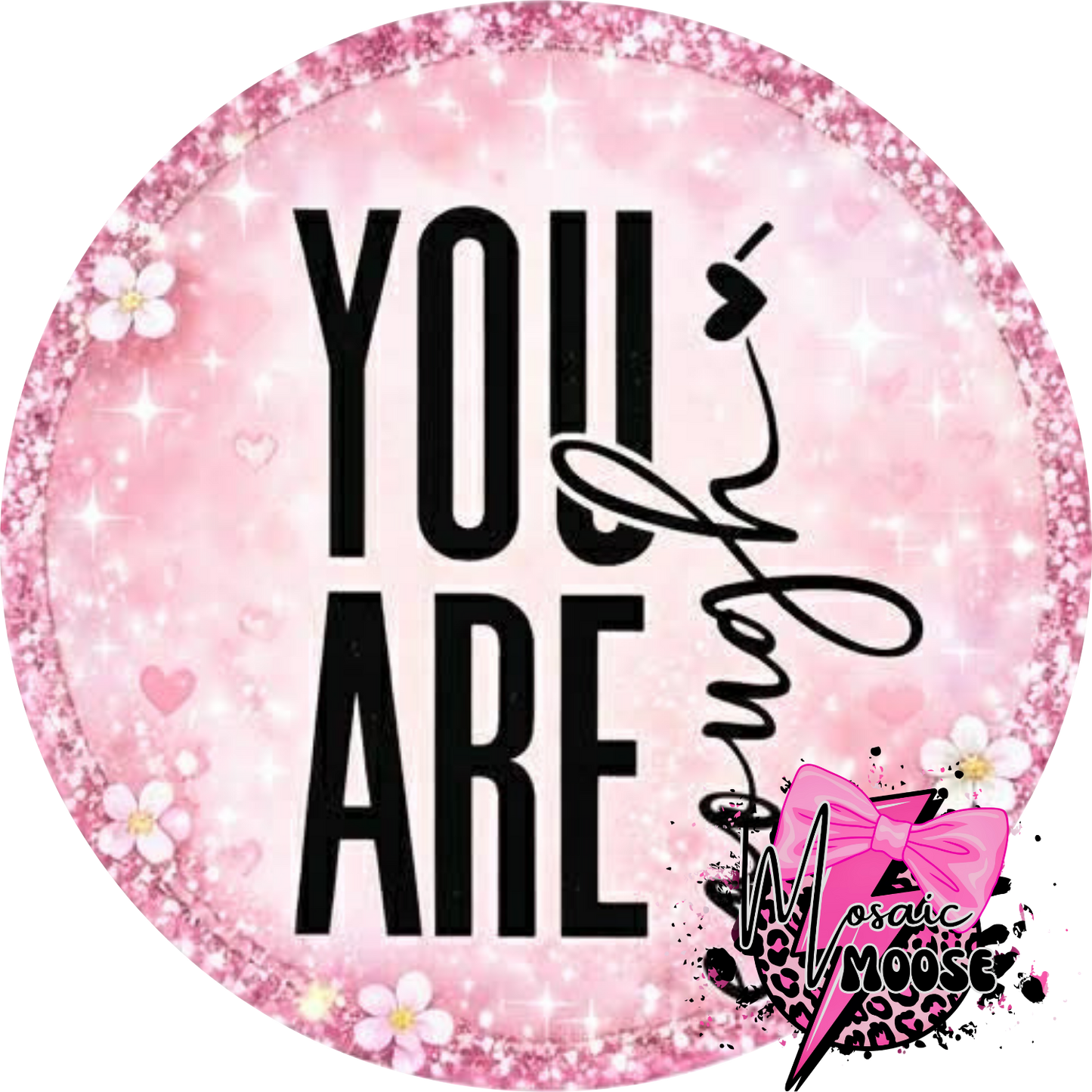 You are Enough-8