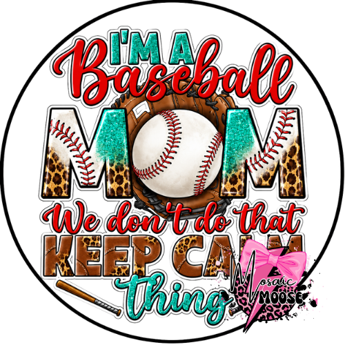 I'm a baseball mom