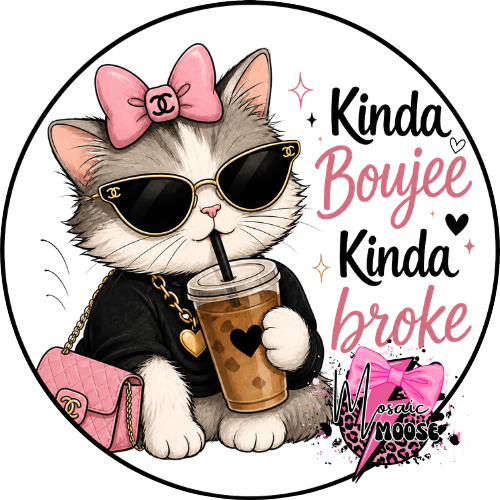 Kinda Boujee