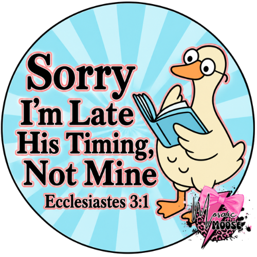 Sorry I'm late-3
