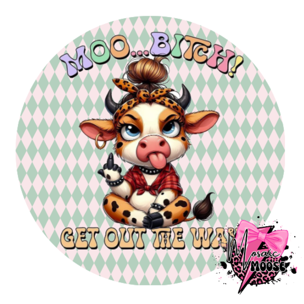 Moo Bitch-2