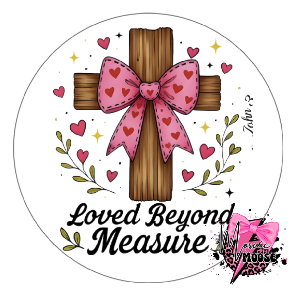 Loved Beyond Measure