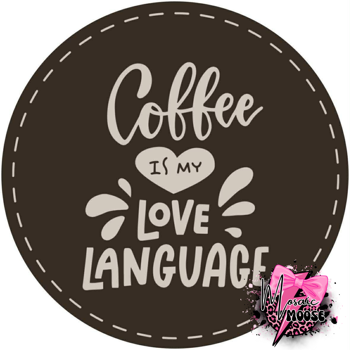 coffee is my love language