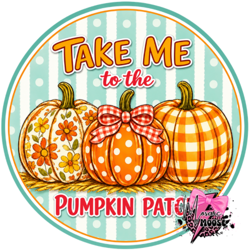 Take me to the Pumpkin Patch