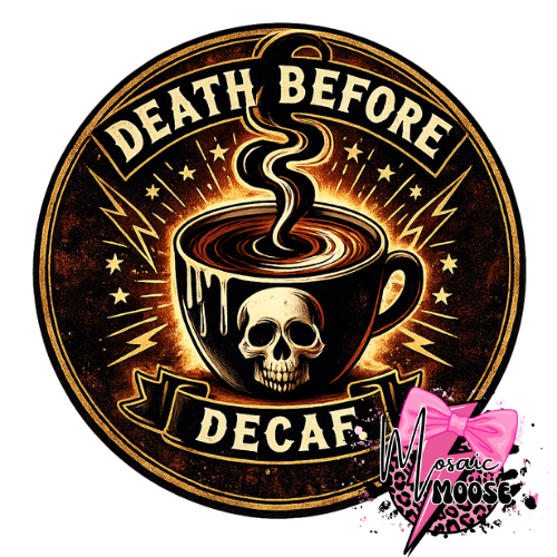 Death Before Decaf