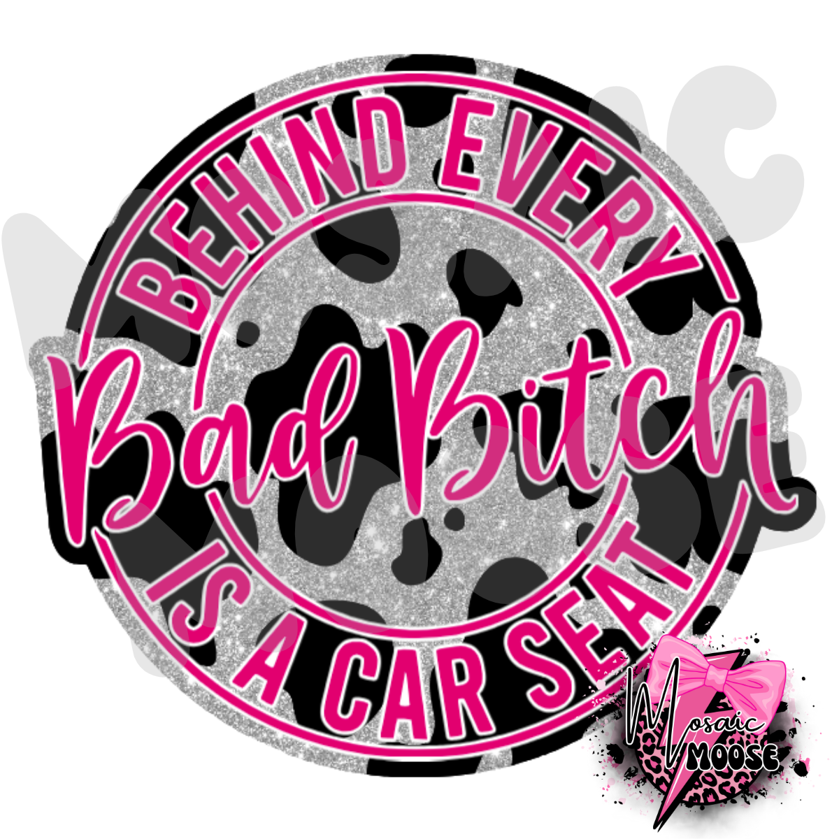 Behind Every Bad Bitch