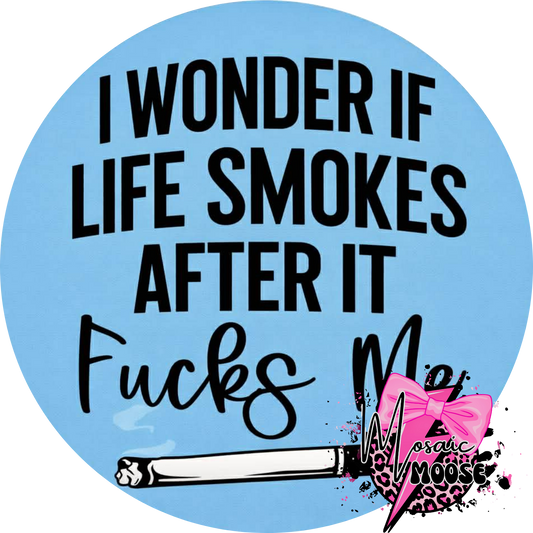 Life Smokes