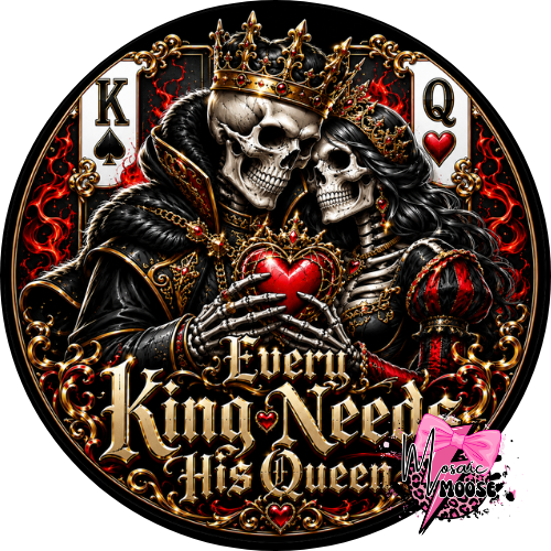 Every King Needs His Queen