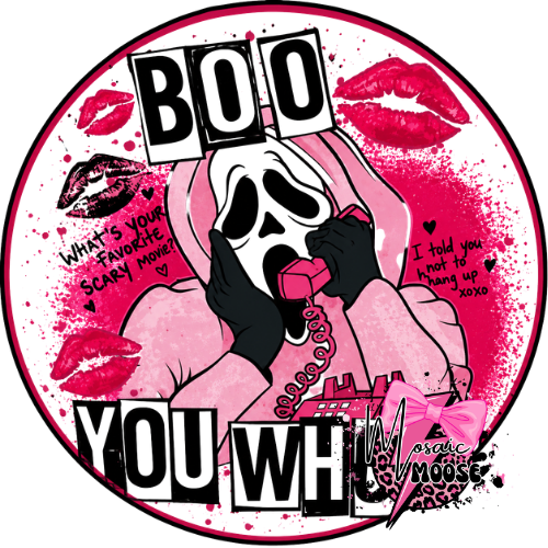Boo you Whore