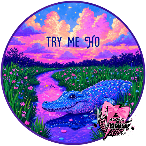 Try me Ho