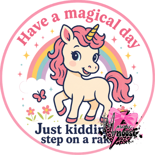 Have a Magical Day