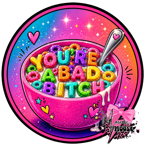 You're a bad bitch