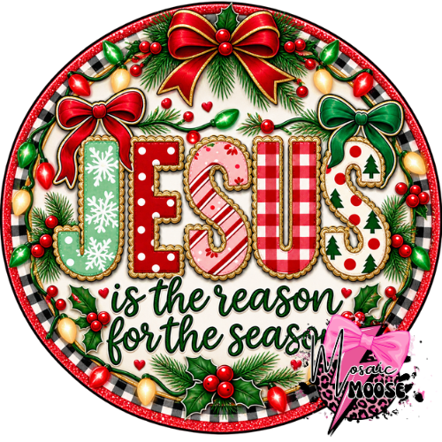 Jesus is the reason
