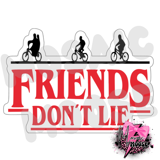Friends Don't Tell Lies-1