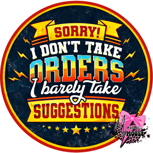 Don't take orders-yellow