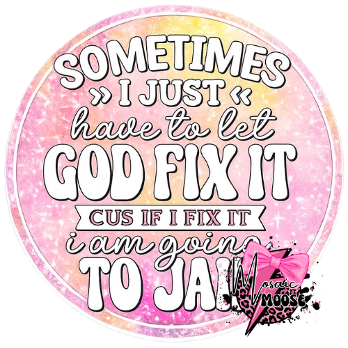 God Fix It
