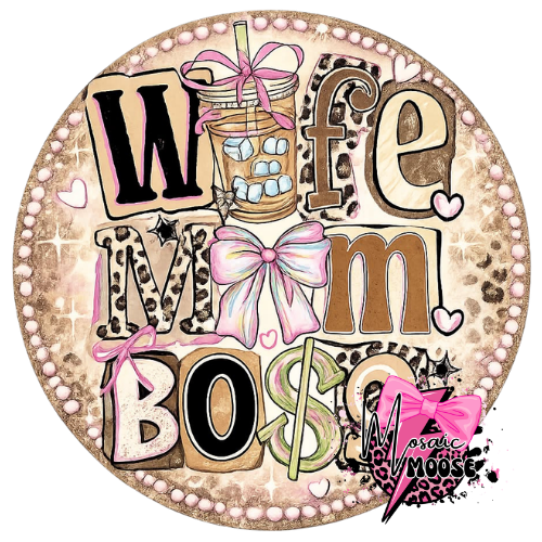 Wife Mom Boss