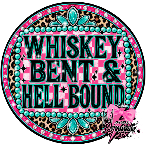 Whiskey Bent & Hell Bound