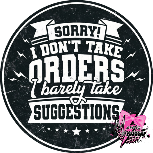Don't take orders-black
