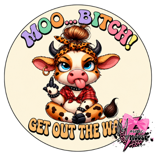 Moo Bitch-1