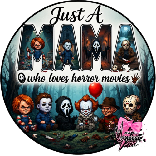 Just a Mama horror