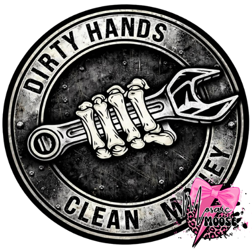 Dirty Hands Clean Money