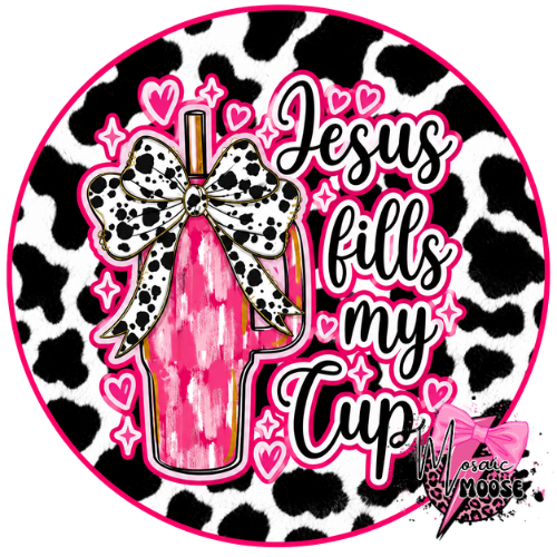 Jesus Fills my Cup