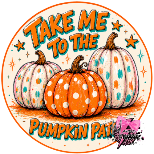 Take me to the Pumpkin Patch