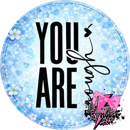 You are Enough-2
