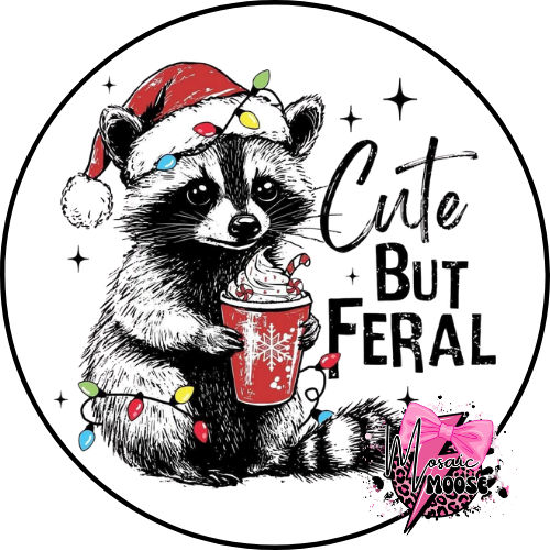 Cute but Feral