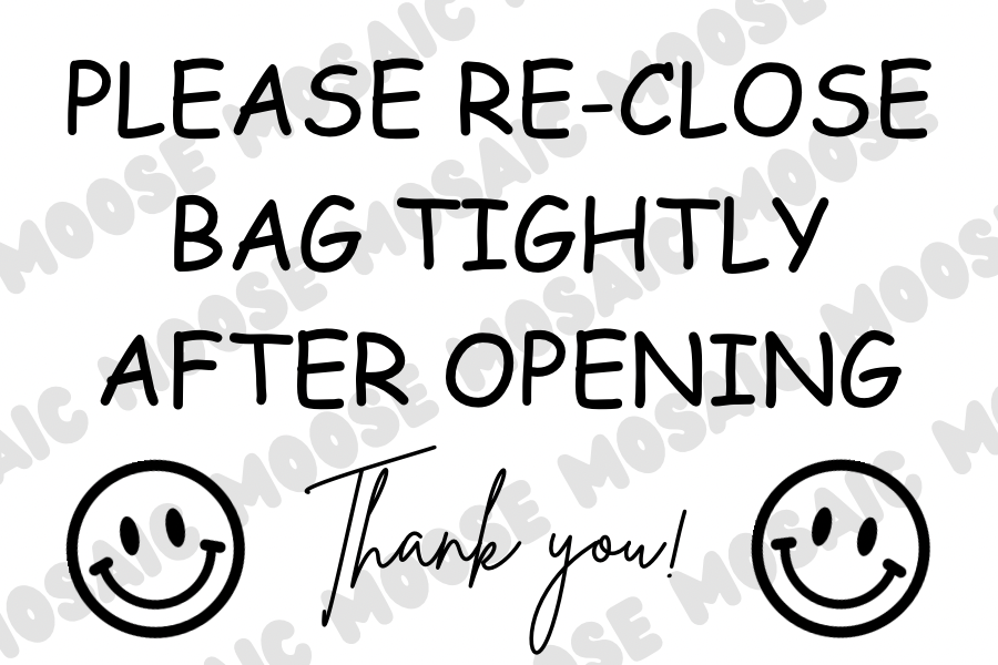 Please re-close bag