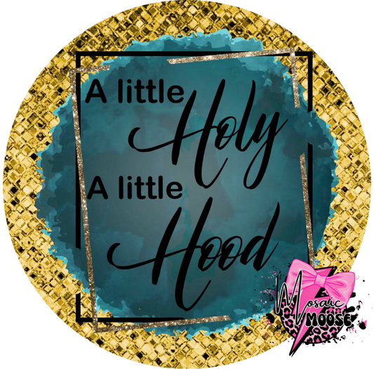 A Little Holy