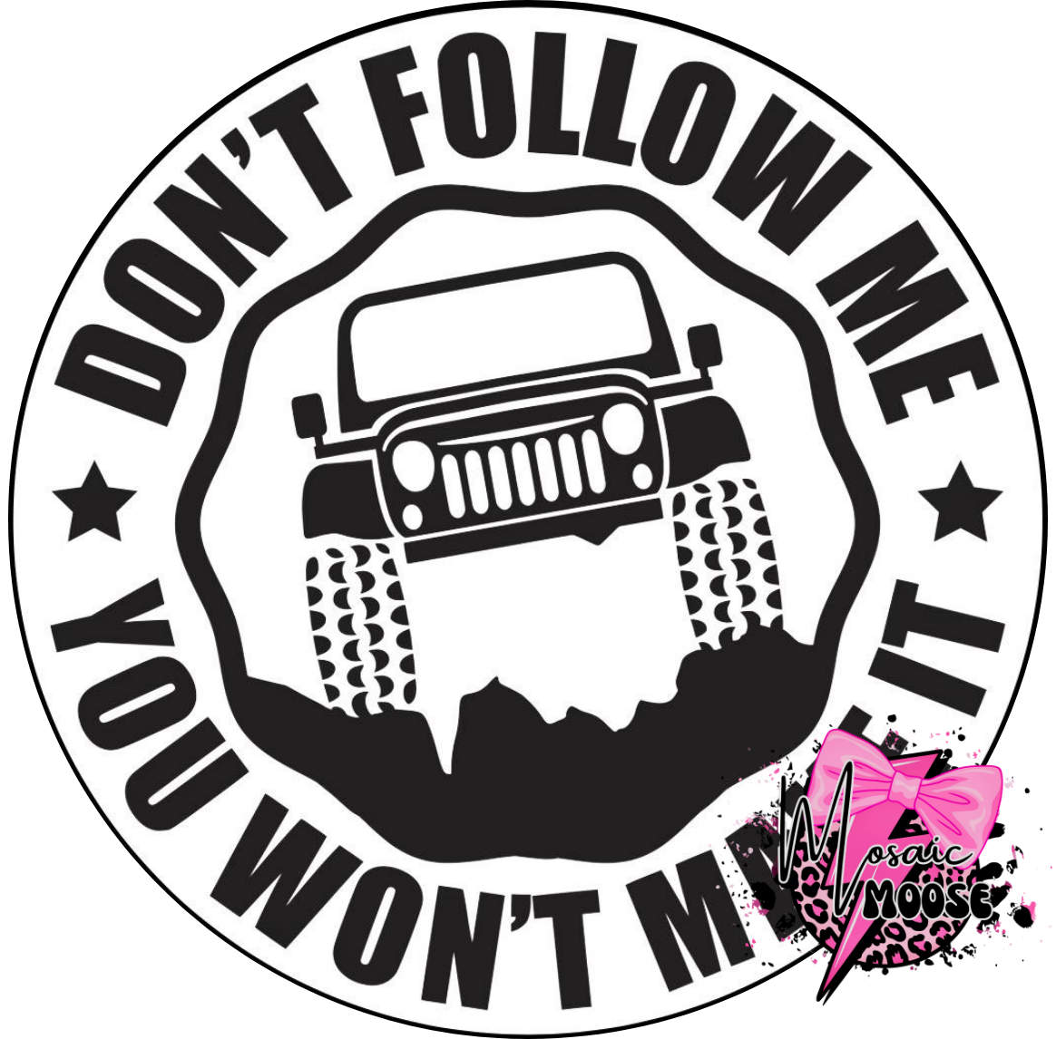 Don’t Follow Me