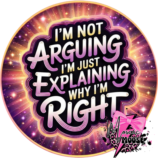 Not arguing