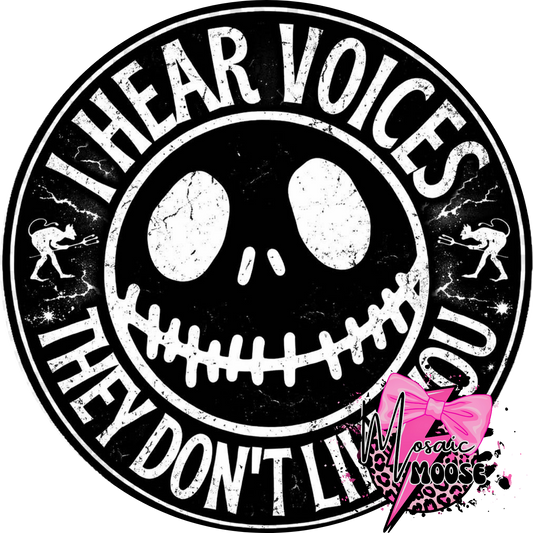 I hear voices