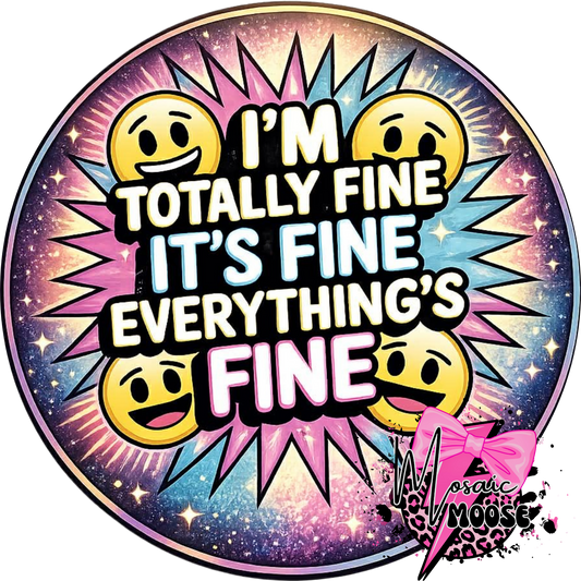 Everything’s fine