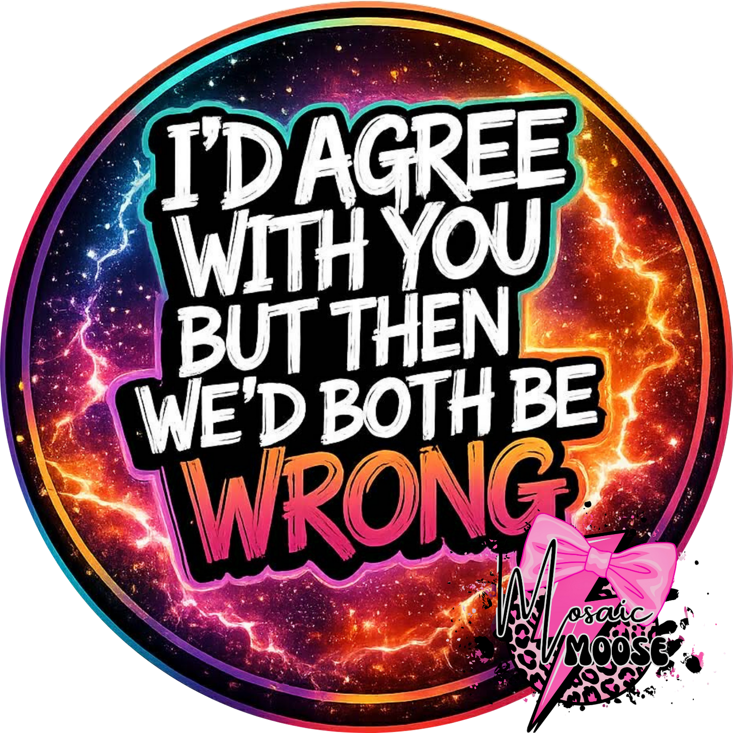 I’d agree