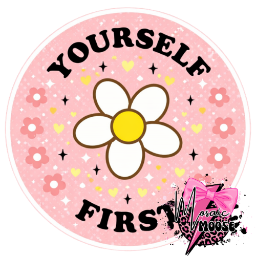 Yourself First