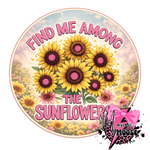 Find me among the sunflowers
