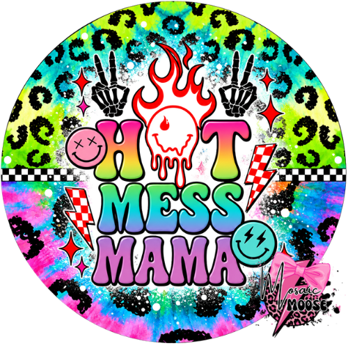 Hot Mess Mama